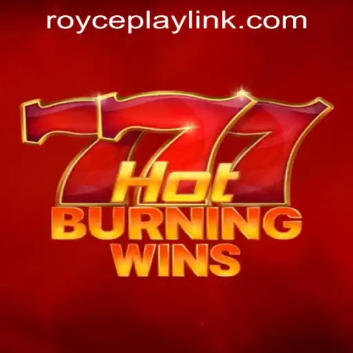 Discover the Thrilling World of HotBurningWins at RoycePlay Casino PH