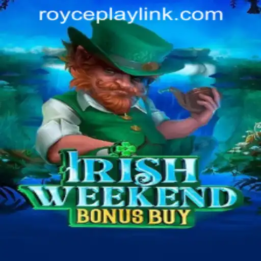 Unlocking the Magic of IrishWeekendBonusBuy at RoycePlay Casino PH