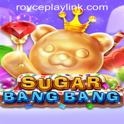 Exploring SUGARBANGBANG at RoycePlay Casino PH